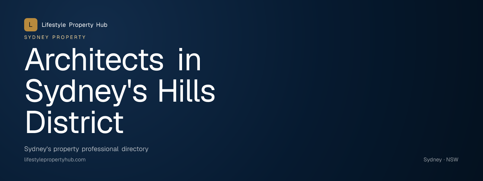 Banner reading "Architects in Sydney's Hills District" from Lifestyle Property Hub