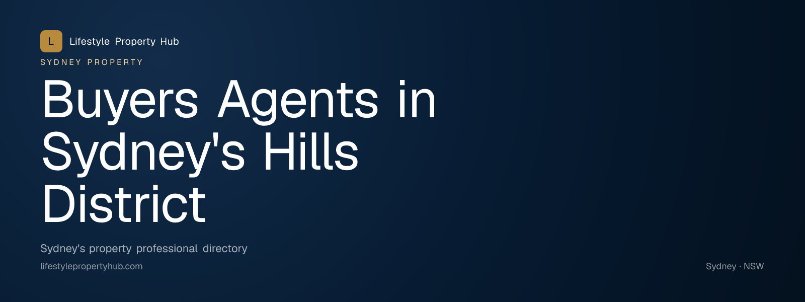 Banner reading "Buyers Agents in Sydney's Hills District" from Lifestyle Property Hub