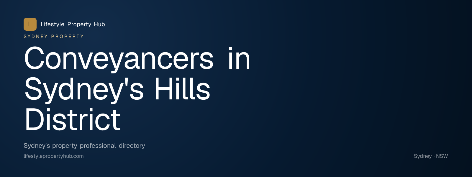 Banner reading "Conveyancers in Sydney's Hills District" from Lifestyle Property Hub