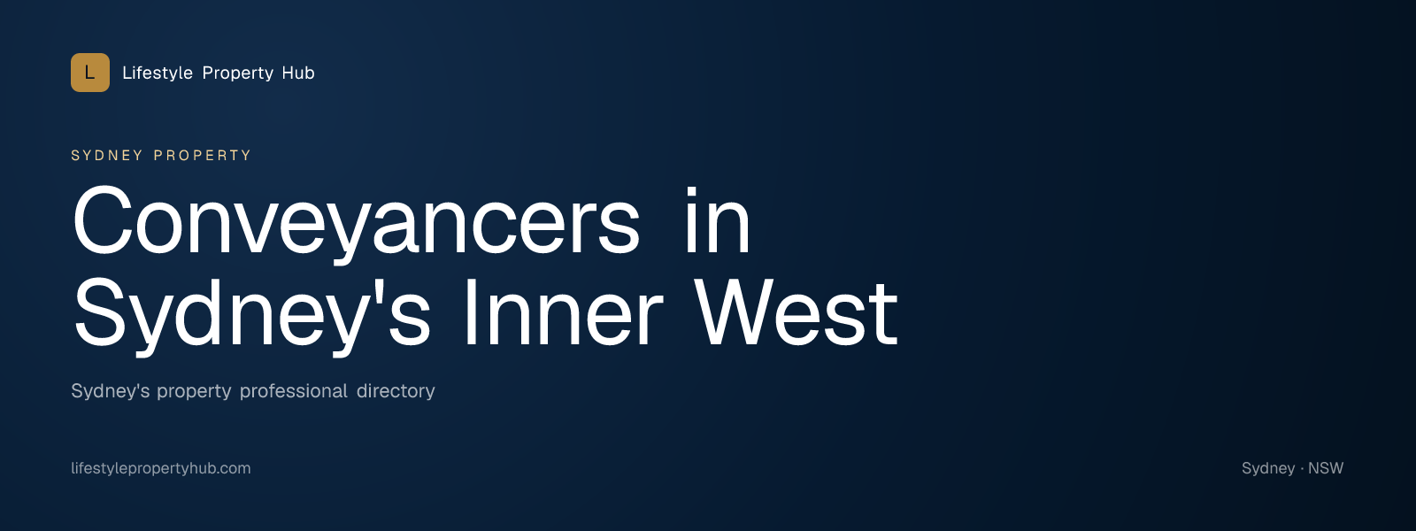 Banner reading "Conveyancers in Sydney's Inner West" from Lifestyle Property Hub