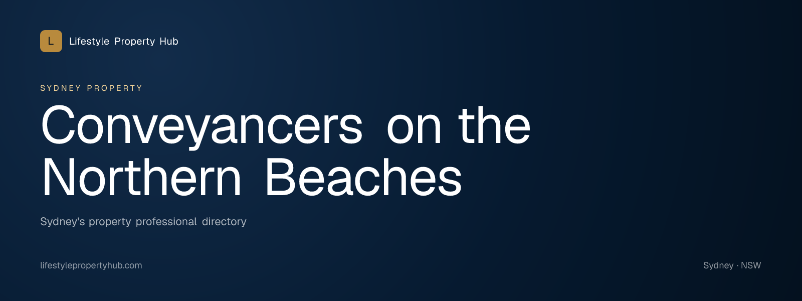 Banner reading "Conveyancers on the Northern Beaches" from Lifestyle Property Hub
