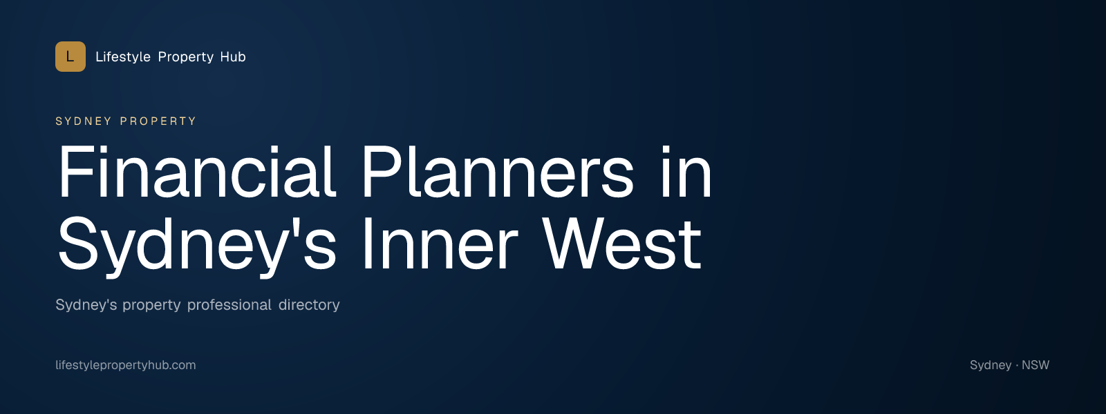 Banner reading "Financial Planners in Sydney's Inner West" from Lifestyle Property Hub
