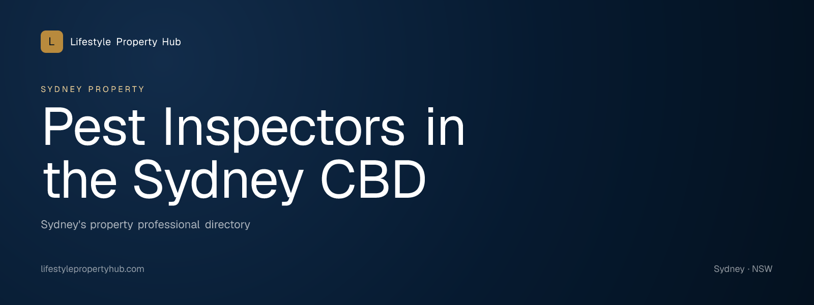 Banner reading "Pest Inspectors in the Sydney CBD" from Lifestyle Property Hub