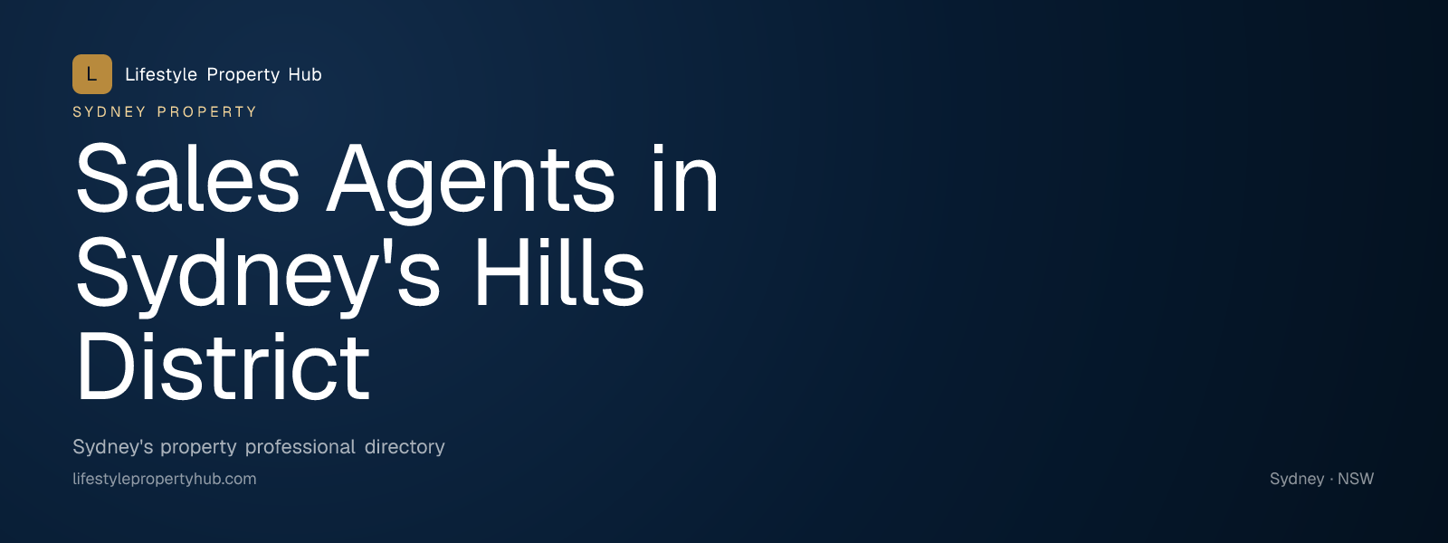 Banner reading "Sales Agents in Sydney's Hills District" from Lifestyle Property Hub
