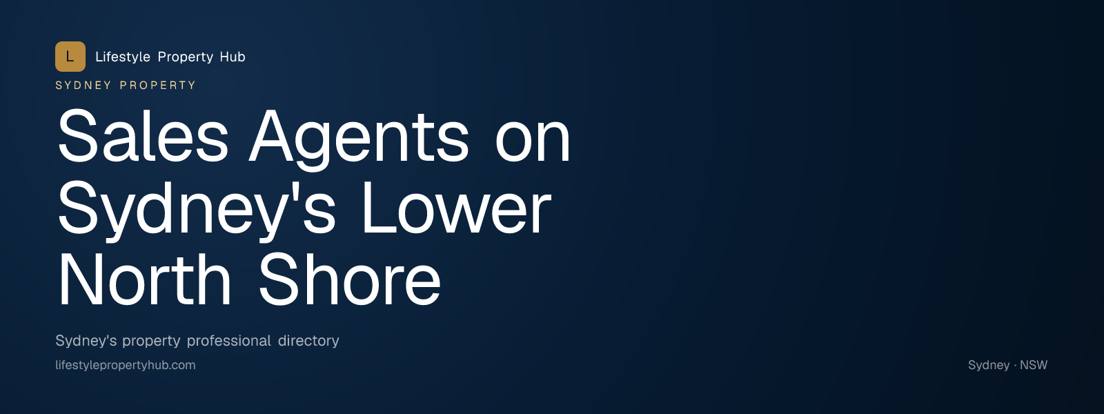 Banner reading "Sales Agents on Sydney's Lower North Shore" from Lifestyle Property Hub