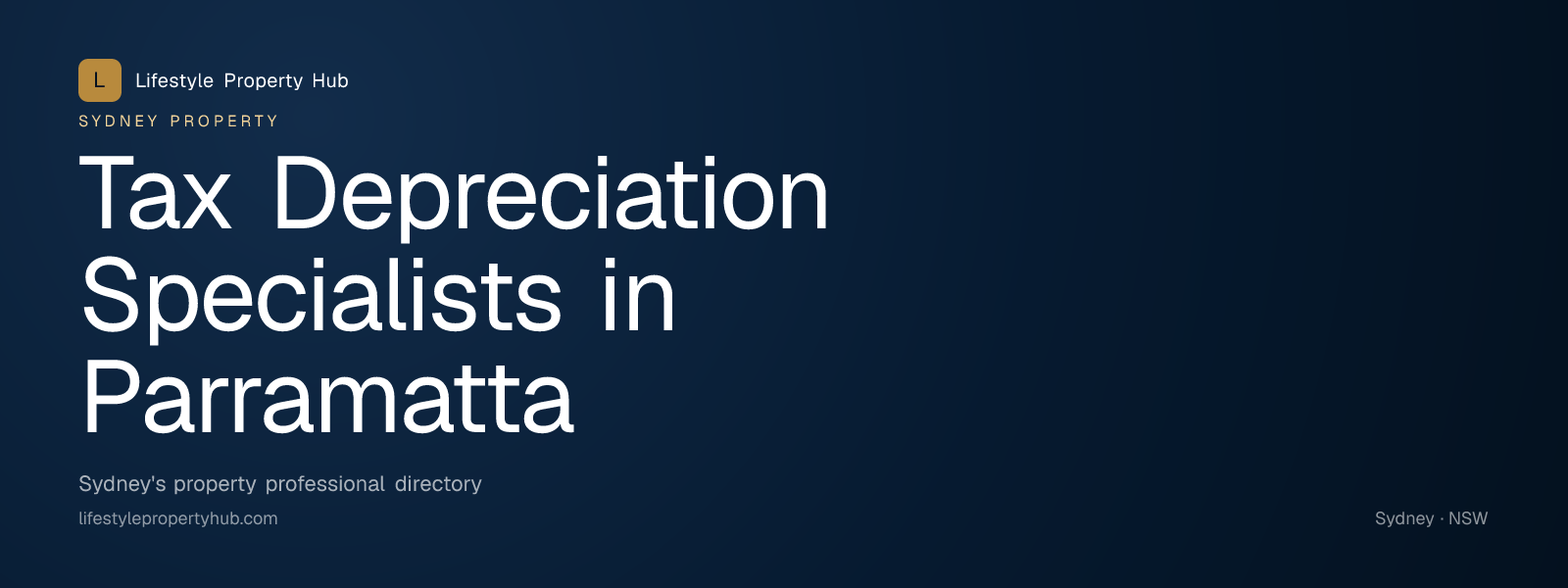 Banner reading "Tax Depreciation Specialists in Parramatta" from Lifestyle Property Hub