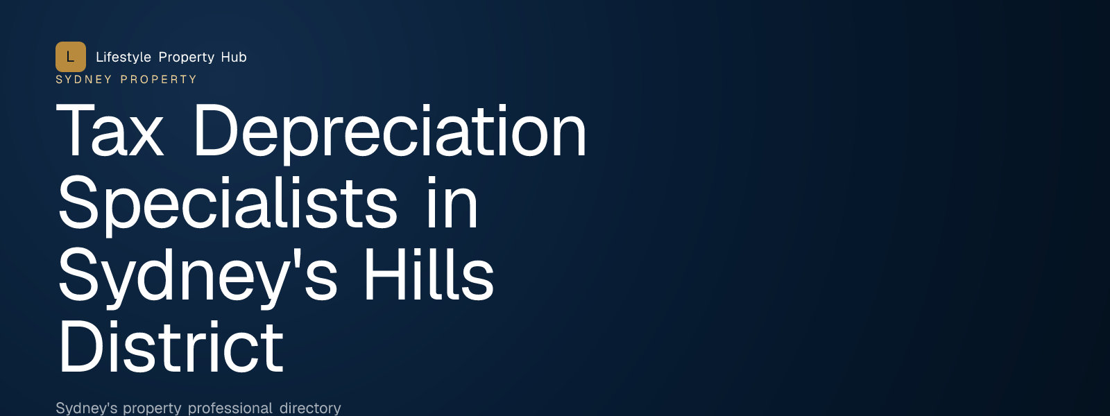 Banner reading "Tax Depreciation Specialists in Sydney's Hills District" from Lifestyle Property Hub