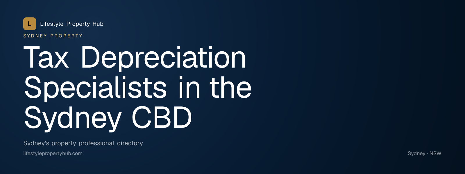 Banner reading "Tax Depreciation Specialists in the Sydney CBD" from Lifestyle Property Hub
